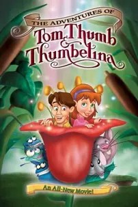 watch-The Adventures of Tom Thumb & Thumbelina