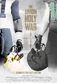 watch-The Akron Holy War