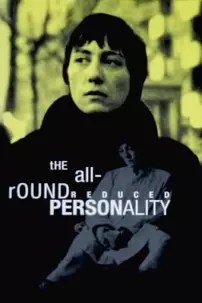 watch-The All-Around Reduced Personality: Outtakes