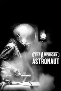 watch-The American Astronaut