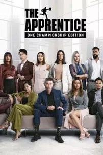 watch-The Apprentice: ONE Championship Edition