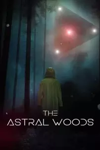 watch-The Astral Woods