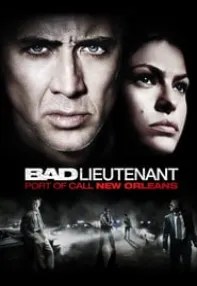 watch-The Bad Lieutenant: Port of Call – New Orleans