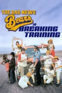 watch-The Bad News Bears in Breaking Training