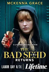 watch-The Bad Seed Returns