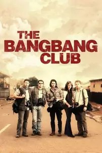 watch-The Bang Bang Club