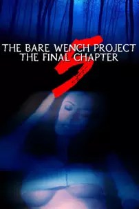 watch-The Bare Wench Project 5: The Final Chapter