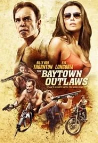 watch-The Baytown Outlaws