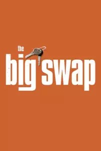 watch-The Big Swap