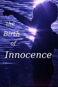 watch-The Birth of Innocence