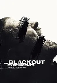 watch-The Blackout Experiments