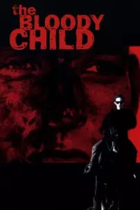 watch-The Bloody Child