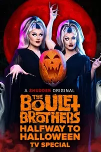 watch-The Boulet Brothers’ Halfway to Halloween TV Special