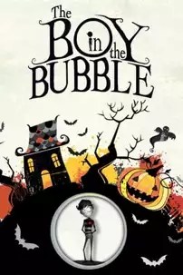 watch-The Boy in the Bubble