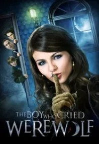 watch-The Boy Who Cried Werewolf