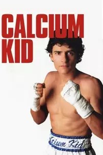 watch-The Calcium Kid