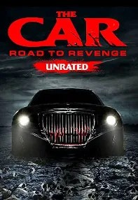 watch-The Car: Road to Revenge