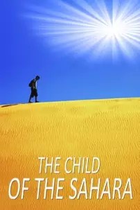 watch-The Child of the Sahara