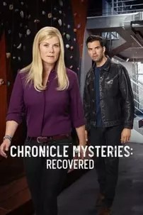 watch-The Chronicle Mysteries: Recovered