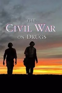 watch-The Civil War on Drugs