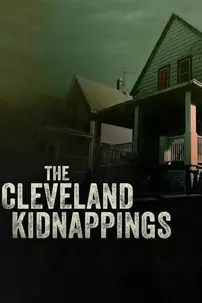 watch-The Cleveland Kidnappings