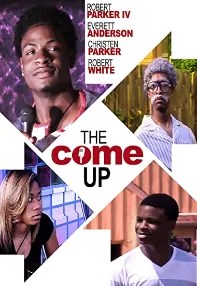 watch-The Come Up