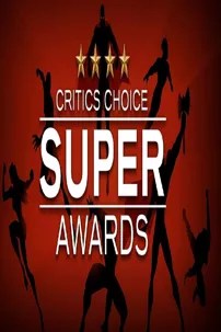 watch-The Critics’ Choice Super Awards