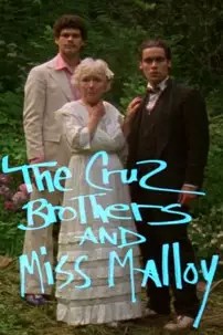 watch-The Cruz Brothers and Miss Malloy