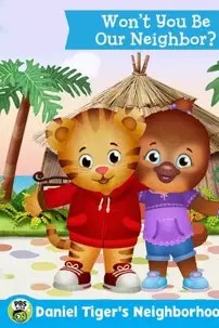 watch-The Daniel Tiger Movie: Won’t You Be Our Neighbor?