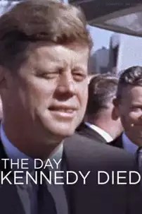 watch-The Day Kennedy Died