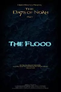 watch-The Days of Noah Part 1: The Flood