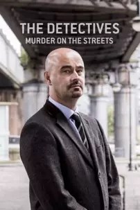 watch-The Detectives: Murder on the Streets
