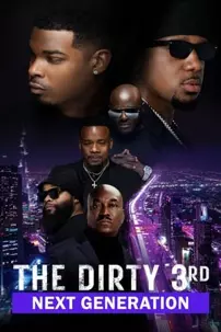 watch-The Dirty 3rd: Next Generation