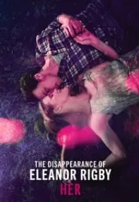 watch-The Disappearance of Eleanor Rigby: Her