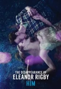 watch-The Disappearance of Eleanor Rigby: Him