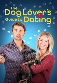 watch-The Dog Lover’s Guide to Dating