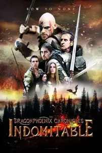 watch-The Dragonphoenix Chronicles: Indomitable