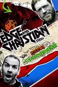 watch-The Edge and Christian Show That Totally Reeks of Awesomeness