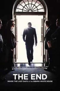 watch-The End: Inside The Last Days of the Obama White House