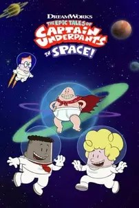 watch-The Epic Tales of Captain Underpants in Space