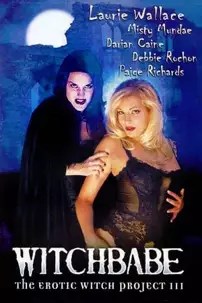 watch-The Erotic Witch Project III: Witchbabe