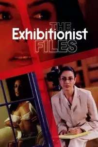 watch-The Exhibitionist Files