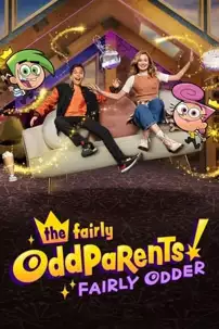 watch-The Fairly OddParents: Fairly Odder