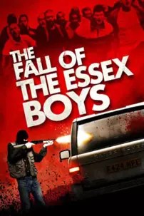 watch-The Fall of the Essex Boys