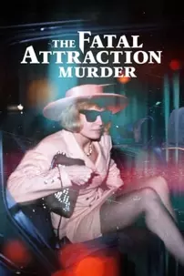 watch-The Fatal Attraction Murder