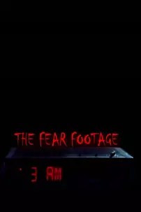 watch-The Fear Footage: 3AM