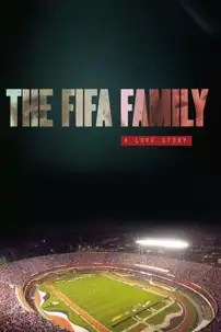watch-The FIFA Family: A Love Story