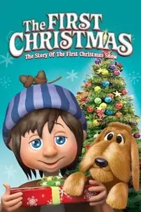 watch-The First Christmas: The Story of the First Christmas Snow