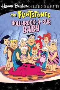 watch-The Flintstones : Hollyrock a Bye Baby