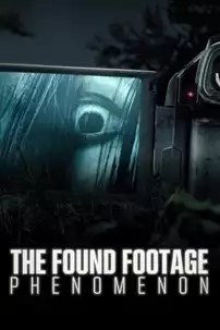 watch-The Found Footage Phenomenon